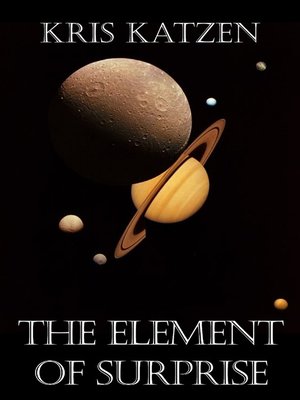 cover image of The Element of Surprise